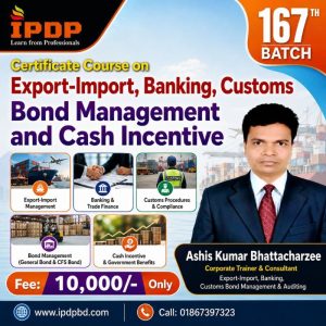 Export-Import, Banking, Customs Bond Management and Cash Incentive